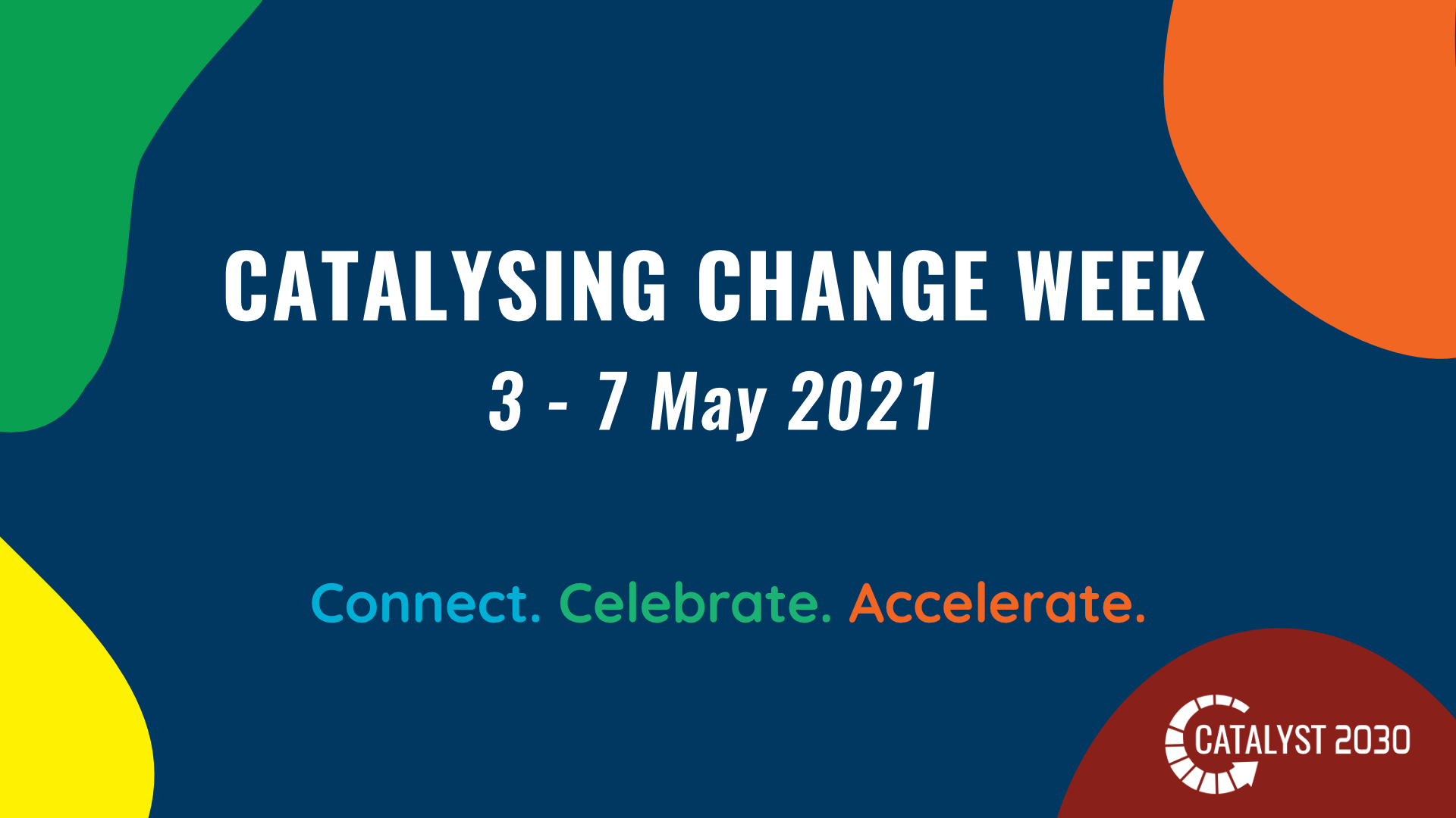Catalysing Change Week 2021